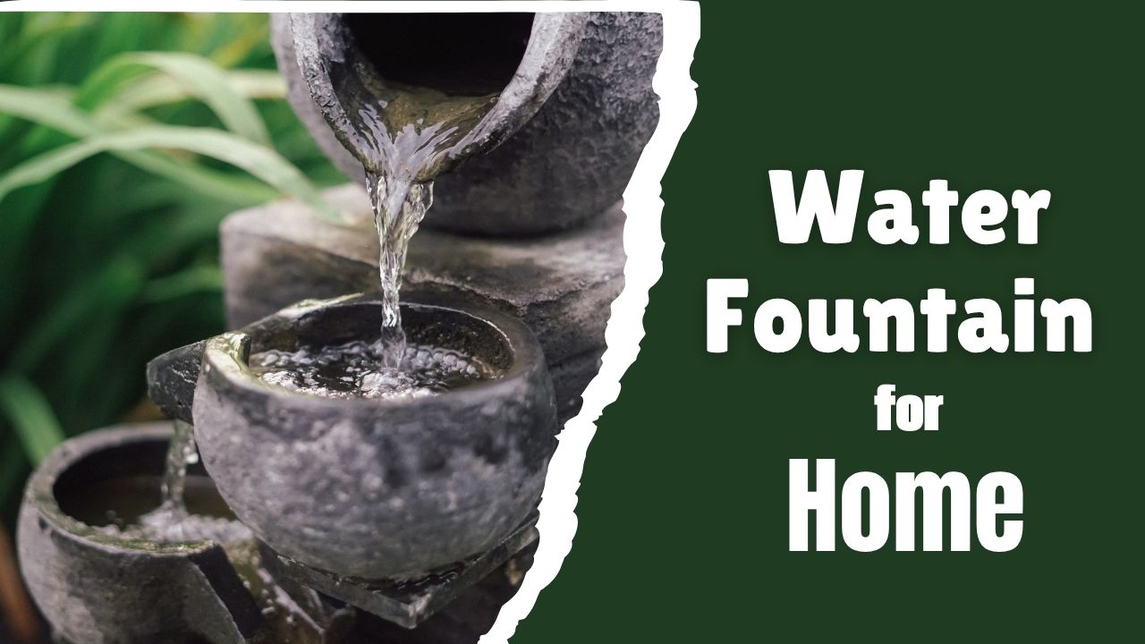Fountain for Home